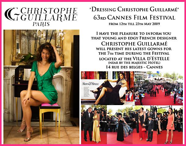 DRESSING CHRISTOPHE GUILLARME - CANNES FILM FESTIVAL- 12th till 23th May 2010