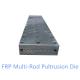 FRP multi-cavity  rod  pultrusion mold