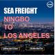 Short Transit Time 12 Days International Sea Freight From Ningbo To Los Angeles USA