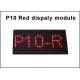 P10 Red outdoor display modules 5V 320*160mm 32*16 pixels P10 red panel light led display modules text message board