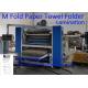 5400 Sheets / Min 240mm  M Fold Paper Towel Machine