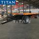 TITAN 20ft Container 30 Ton Flatbed Drawbar Pulling Full Trailer For Sale