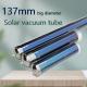 137mm Outer Diameter Solar Vacuum Tube for Customer Requirements