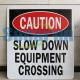 Aluminum Safety CAUTION Slow Down Sign