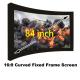 High Quality 16:9 Curved Fixed Frame Screen 84 Inch Matt White With 80mm Black Velevt