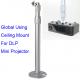 Aluminum Alloy Universal Ceiling Mount For Mini DLP LED Projector 30 to 60cm