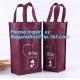 quality supplier durable non-woven Reusable Polypropylene non woven wine bag, Fashion fancy wine bag/insulated non woven