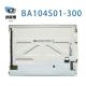 BA104S01-300 BOE 10.4 800(RGB)×600, 350 cd/m² INDUSTRIAL LCD DISPLAY