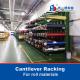 Cantilever Rack For roll materials Warehouse Storage Racking heavy duty cantilever racking