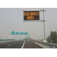 Waterproof Red Yellow Green Blue Electronic Road Signs With CE / FCC Standard