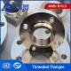 SS304 316L Stainless Steel Threaded Flanges ASME B16.5 Raised Face High Pressure Class 1500LB  1/2'' To 24'' Inch