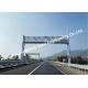 Galvanized Structure Gantry Portal Steel Frame Traffic Lights And Guideboards Billboard