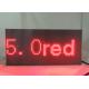 Dot Matrix LED Display Signs 5.0 Single Red Module Refresh Frequency ≥ 120HZ