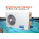2-25HP Swimming Pool Heat Pump Low Energy Consumption With Titanium Heat Exchanger