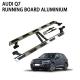 Audi Q7 Power Running Boards Harsh Weather Resistant High Strength