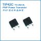 TIP42C TIP42 PNP Power Switching Transistor TO252