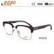 New arrival and hot sale style TR90 Optical frames with metal parts on the temple,