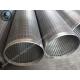 251mm Stainless Steel Wedge Johnson Wire Screen Tube , Water Well Slot Pipe