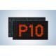 Single Color Red P10 LED Display Module Outdoor 320*160mm