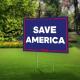 Reusable Save America Sign 2024 Yard Outdoor Corrugated Plastic With Stake Blue