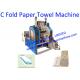 Automatic C Fold Paper Towel Machine , C Fold Hand Towel Folding Machine 900Sheet/Min