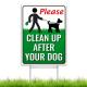 Aluminum Custom Reflective Sign Please Clean Up After Dog HIP EGP Grade