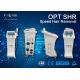 Medical Use Ipl OPT SHR Hair Removal Machine 950nm 60Hz With Colling System