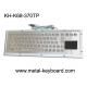Stable Performance Industrial Keyboard with Touchpad 70 Keys , Metal Touchpad