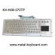 Stable Performance Industrial Keyboard with Touchpad 70 Keys , Metal Touchpad Keyboard