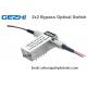 2x2B Opto - Mechanical Fiber Optical Switches Optical Bypass Switch
