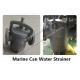 Marine Can Water Strainer JIS F7121-S-TYPE